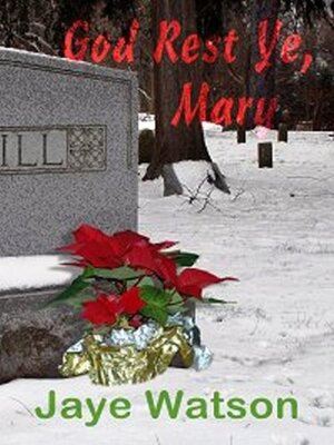 cover image of God Rest Ye, Mary